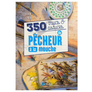 350 trucchi e consigli del pescatore a mosca