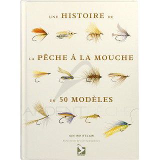 A History of Fly Fishing in 50 Patterns